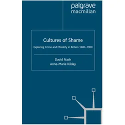 Cultures of Shame, Fachbücher von A. Kilday, D. Nash, D Nash A Kilday, D Nash