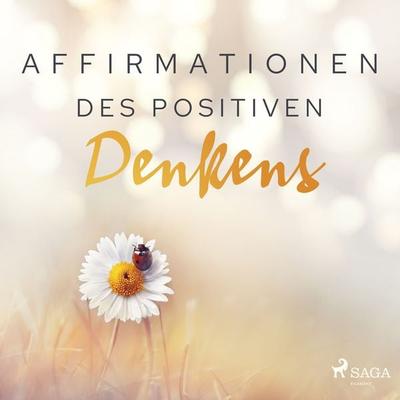 Affirmationen des positiven Denkens - Maxx Audio, Audio, 9788726522952