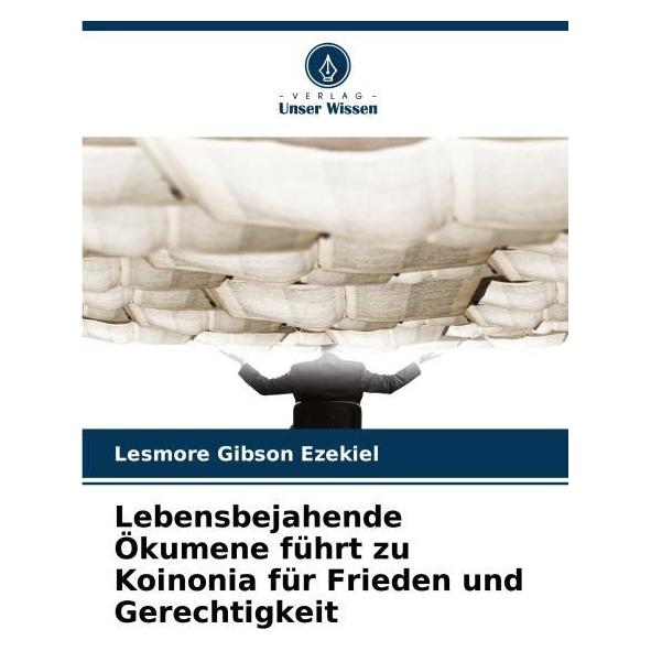 Umbreit Lebensbejahende Ökumene führt zu Koinonia für Frieden und Gerechtigkeit (Deutsch, Softcover, Lesmore Gibson Ezekiel) (69133332)