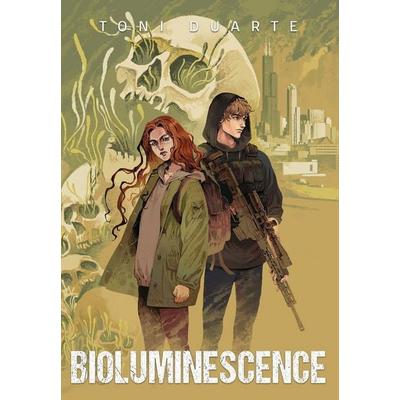Bioluminescence, Gebundene Ausgabe von Toni Duarte, Toni Duarte