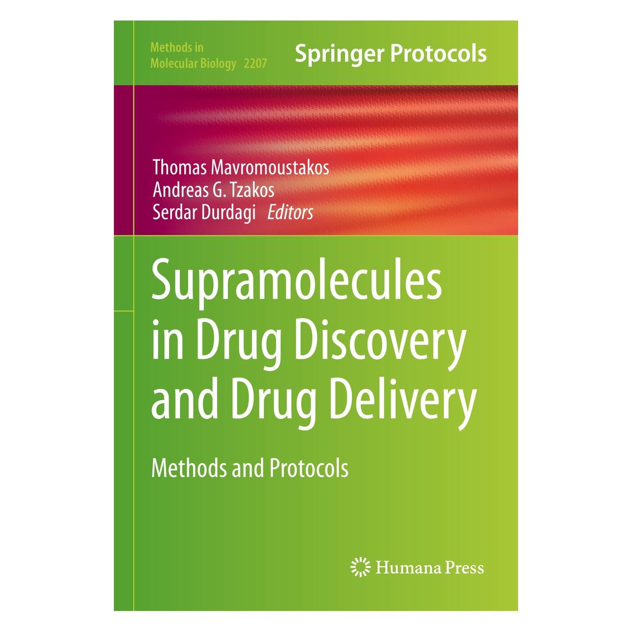 Springer Supramolecules in Drug Discovery and Drug Delivery (Englisch, Hardcover, Andreas G. Tzakos, Serdar Durdagi, Thomas Mavromoustakos) (9781071609194)