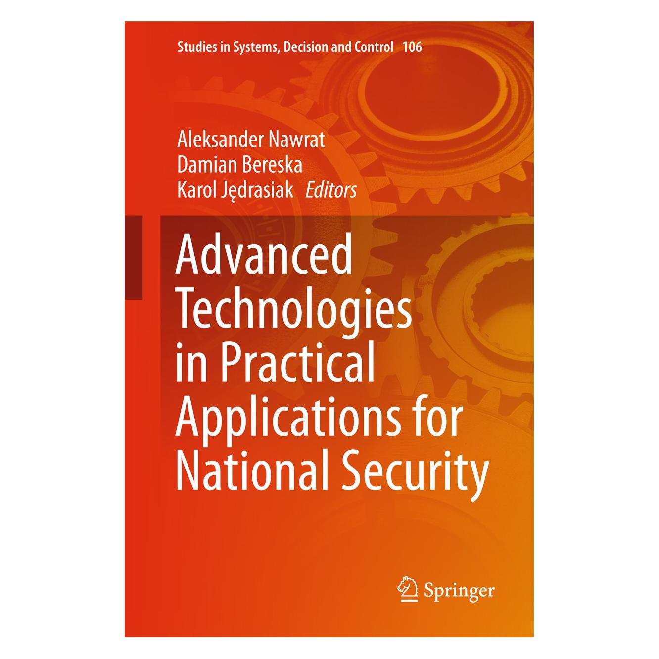 Springer Advanced Technologies in Practical Appl (Englisch, Hardcover, Aleksander Nawrat, Damian Bereska, Karol Jędrasiak) (9783319646732)