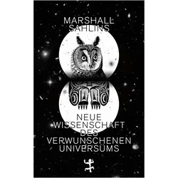 Neue Wissenschaft des verwunschenen Universums, Sachbücher von Heide Lutosch, Marshall Sahlins