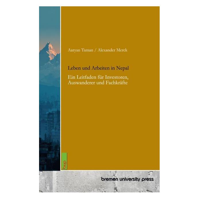 Bremen University Leben und Arbeiten in Nepal (Deutsch, Softcover, Aaryan Taman, Alexander Merck) (69149592)