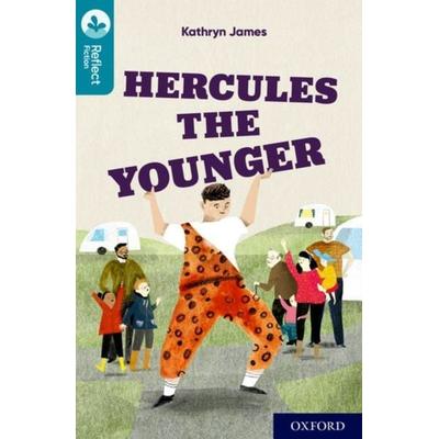 Oxford Reading Tree TreeTops Reflect: Oxford Reading Level 9: Hercules the Younger, Taschenbuch von Kathryn James, Oxford University Press,
