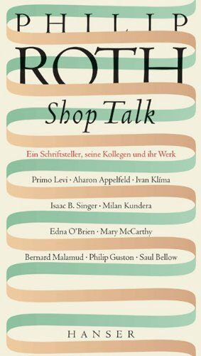 Philip Roth - Shop Talk: Ein Schriftsteller, seine Kollegen und ihr Werk - Preis vom 11.10.2026 15:43:13 h