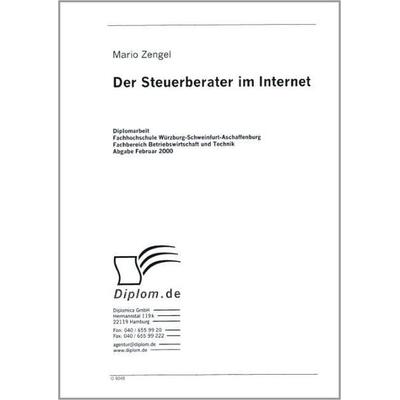 Der Steuerberater im Internet, Taschenbuch von Mario Zengel, GRIN, 978-3-8386-9245-6