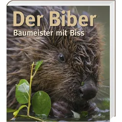 Der Biber, Ratgeber von Christof Angst, Markus Schmidbauer, Gerhard Schwab, Volker Zahner