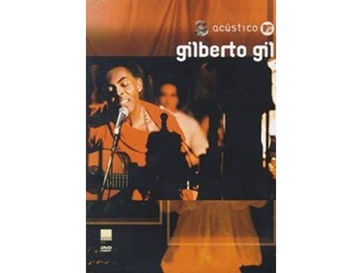 Gilberto Gil : Acùstico Mtv Unplugged