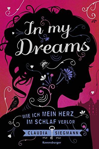 Claudia Siegmann - In My Dreams. Wie ich mein Herz im Schlaf verlor - Preis vom 14.10.2026 23:07:16 h