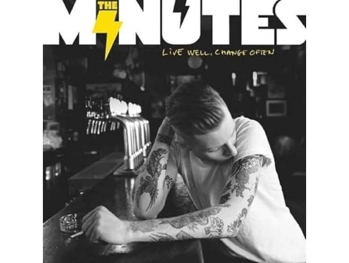 The Minutes - Live Well, Change Often