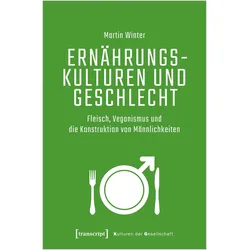 Ernährungskulturen und Geschlecht, Fachbücher von Martin Winter