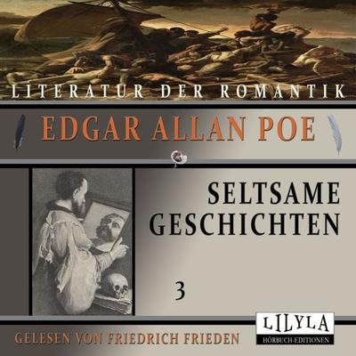 Seltsame Geschichten 3 - Edgar Allan Poe, Audio, 9783988524157