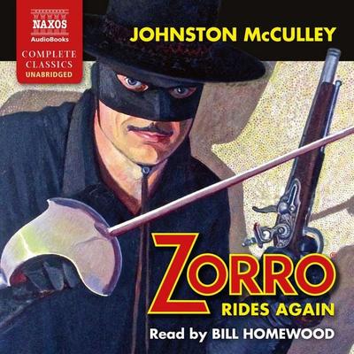 Zorro Rides Again (Unabridged) - Johnston McCulley, Audio, 9781781980200