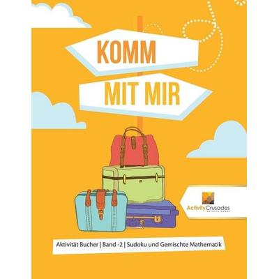 Activity Crusades: Komm Mit Mir, Taschenbuch von Activity Crusades, Activity Crusades, 978-0-228-22364-1
