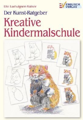 Ute Ludwigsen-Kaiser - Der Kunst-Ratgeber. Kreative Kindermalschule - Preis vom 09.10.2026 07:28:09 h