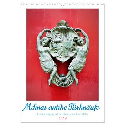 Mdinas antike Türknäufe (Wandkalender 2026 DIN A3 hoch), CALVENDO Monatskalender