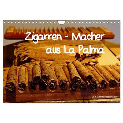 Zigarren - Macher aus La Palma (Wandkalender 2027 DIN A4 quer), CALVENDO Monatskalender