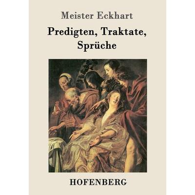 Predigten, Traktate, Sprüche, Taschenbuch von Meister Eckhart, Hofenberg, 978-3-8430-2866-0