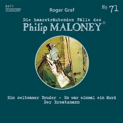 Die haarsträubenden Fälle des Philip Maloney, No.71 - Roger Graf, Audio, 7619911484712