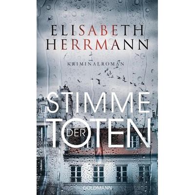 Stimme der Toten, Gebundene Ausgabe von Elisabeth Herrmann, Goldmann