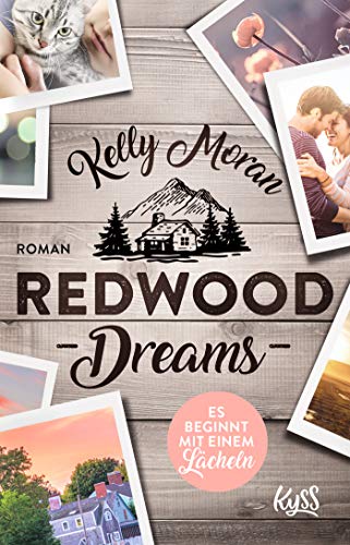 Kelly Moran - Redwood Dreams – Es beginnt mit einem Lächeln (Redwood-Reihe, Band 4) - Preis vom 11.10.2026 03:10:56 h