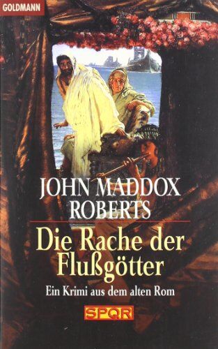 Roberts, John Maddox - Die Rache der Flußgötter. Ein Krimi aus dem alten Rom. - Preis vom 19.10.2026 19:33:35 h