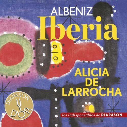 Alicia de Larrocha - Albeniz : Ibéria. De Larrocha. - Preis vom 11.10.2026 03:10:56 h