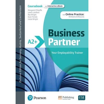 Business Partner A2+ DACH Edition Coursebook and eBook with Online Practice, Set von Lewis Lansford,Ros Wright,Mark Powell,Lizzie Wright, Pearson