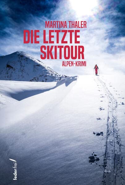 Martina Thaler - Die letzte Skitour - Preis vom 30.09.2026 09:01:18 h