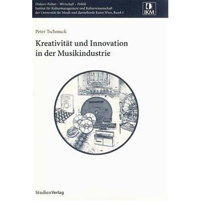 Kreativität und Innovation in der Musikindustrie -