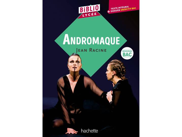 BiblioLycée - Andromaque, Racine (Poche)