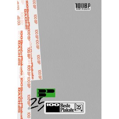 100 Beste Plakate 25, Taschenbuch von , Slanted Publishers UG (haftungsbeschränkt), 978-3-692-02003-7
