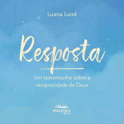 Resposta - Luana Lund, Audio, 9786553557949