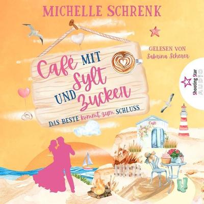 Das Beste kommt zum Schluss - Michelle Schrenk, Audio, 4066004745787