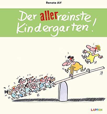 Renate Alf - Der allerreinste Kindergarten! - Preis vom 11.10.2026 03:10:56 h