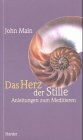 Main, John () - Das Herz der Stille - Preis vom 09.10.2026 07:28:09 h
