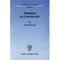 Mediation im Umweltrecht., Fachbücher von Mathias Hellriegel