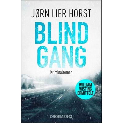 Blindgang, Taschenbuch von Jørn Lier Horst, Droemer Taschenbuch, 978-3-426-30568-3