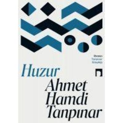 Huzur, Taschenbuch von Ahmet Hamdi Tanpinar, Dergah Yayinlari