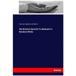 Die Bischari-Sprache Tu-Bedawie in Nordost-Afrika, Ratgeber von Herman Napoleon Almkvist