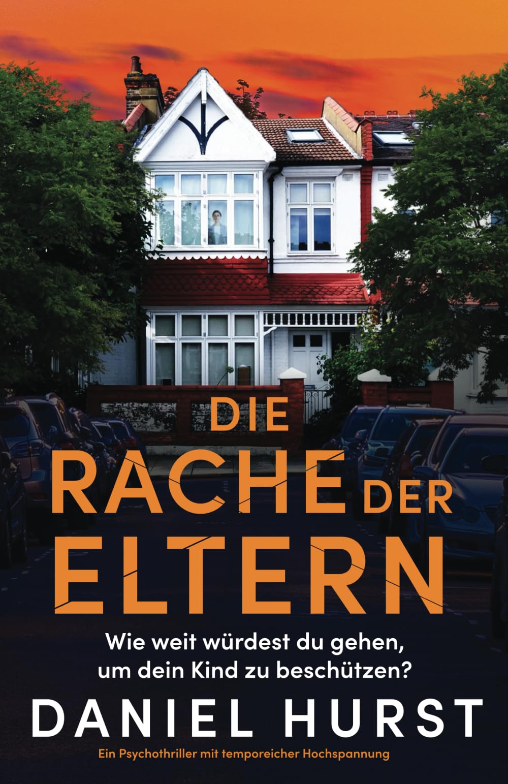 Daniel Hurst - Die Rache der Eltern: Ein Psychothriller mit temporeicher Hochspannung - Preis vom 13.10.2026 11:25:28 h