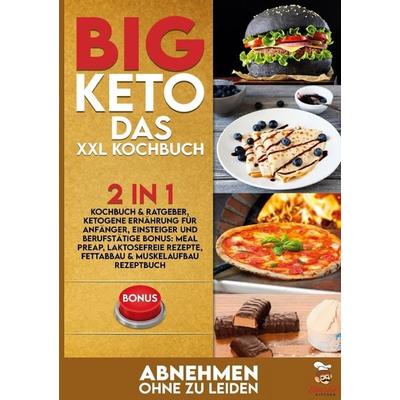 BIG KETO Das XXL Kochbuch, Taschenbuch von Charlie's Kitchen, BoD – Books on Demand, 978-3-7526-2683-4