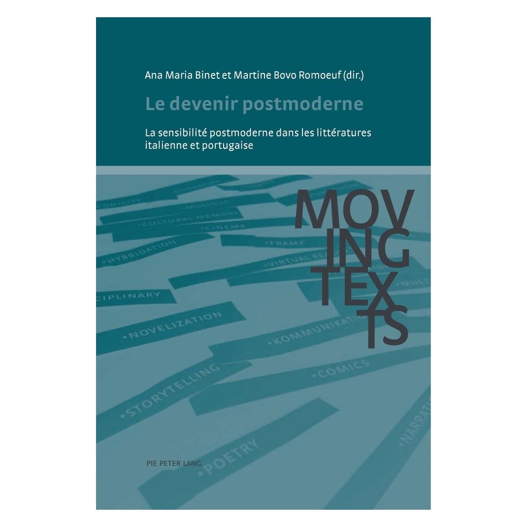 Peter Lang Le devenir postmoderne (Französisch, Softcover, Ana Maria Binet, Martine Bovo Romoeuf) (56022472)