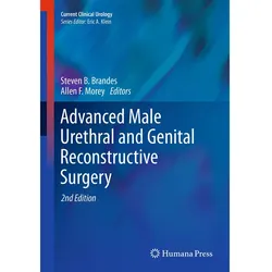 Advanced Male Urethral and Genital Reconstructive Surgery, Fachbücher von Allen F. Morey, Steven B. Brandes