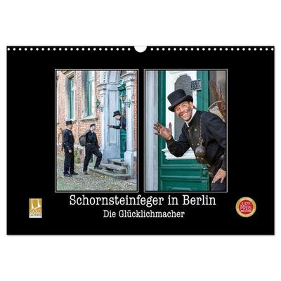 Schornsteinfeger in Berlin - Die Glücklichmacher (Wandkalender 2027 DIN A3 quer), CALVENDO Monatskalender