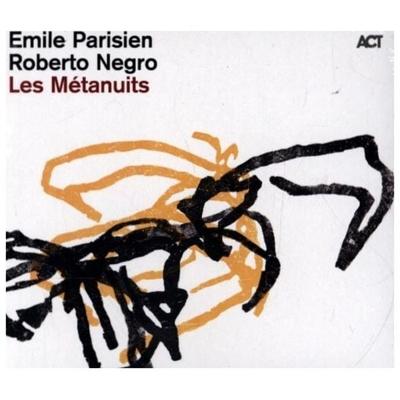 Les Metanuits (Digipak) - Emile Parisien,Roberto Negro, CD