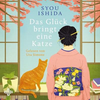 Das Glück bringt eine Katze - Syou Ishida, Audio, 9783844944112