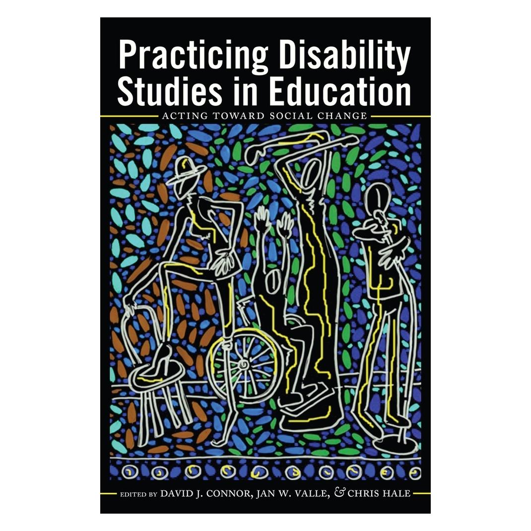 Peter Lang Practicing Disability Studies in Education (Englisch, Softcover, Chris Hale, David J. Connor, Jan W. Valle) (56027601)