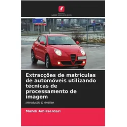 Extracções de matrículas de automóveis utilizando técnicas de processamento de imagem, Ratgeber von Mahdi Amirsardari